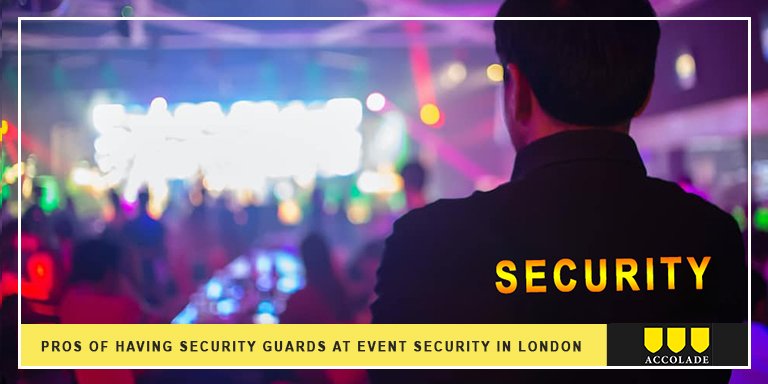 Event Security Services in London