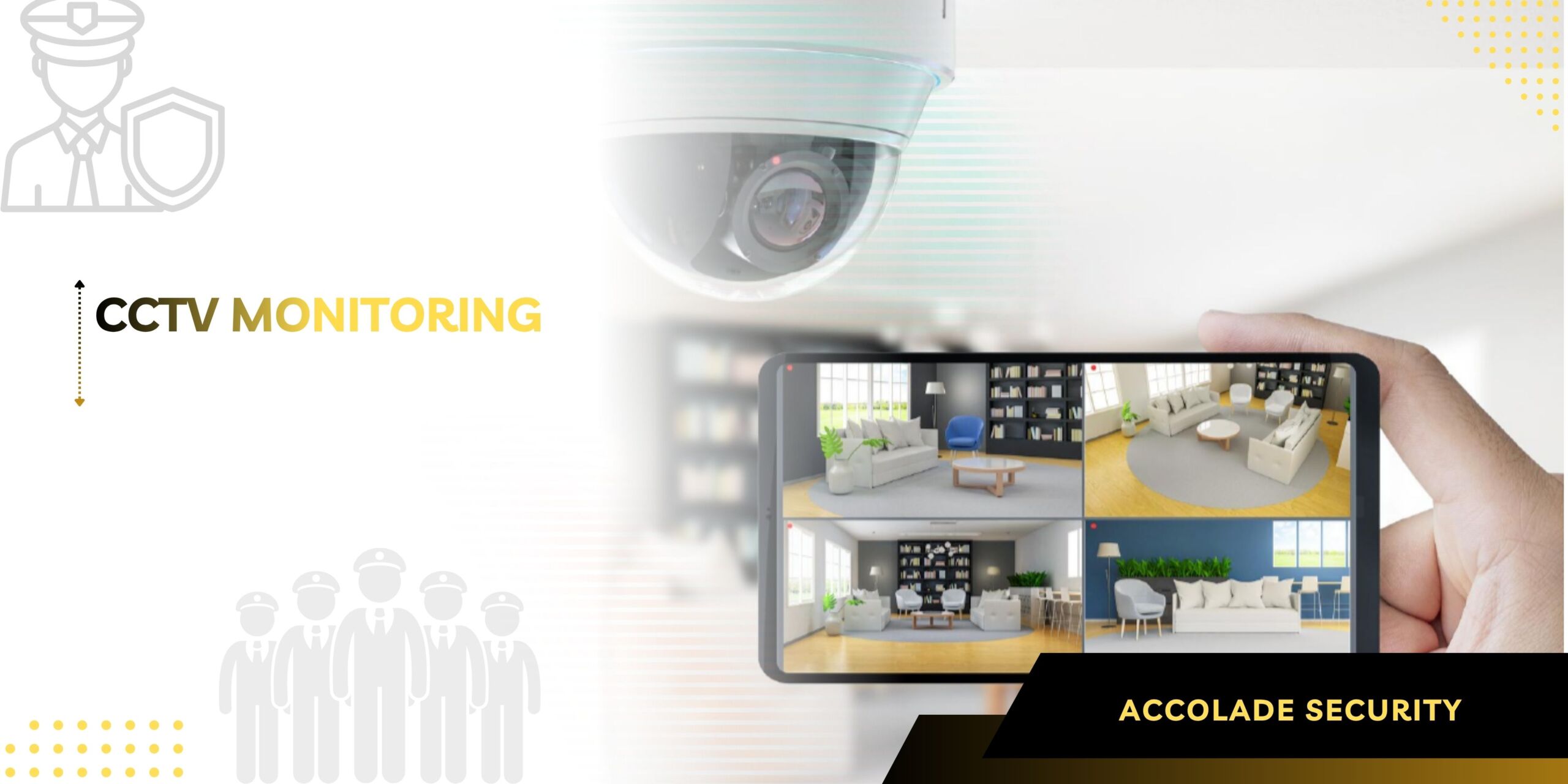 CCTV Monitoring CCTV Monitoring